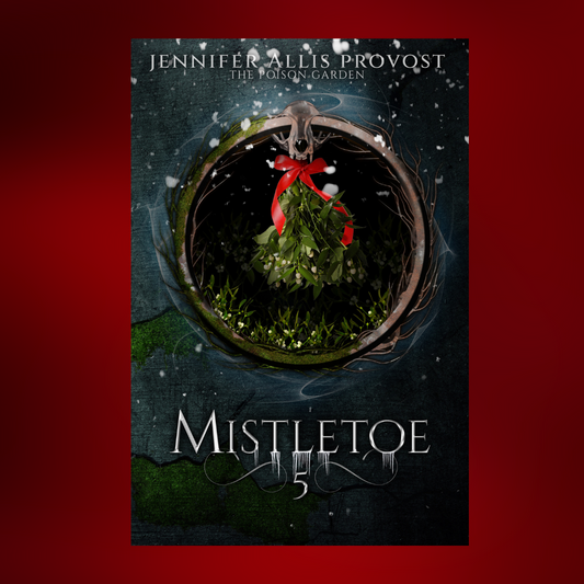 Mistletoe: An Urban Fantasy with Witches, Seers, and Romance (Poison Garden Book 5)